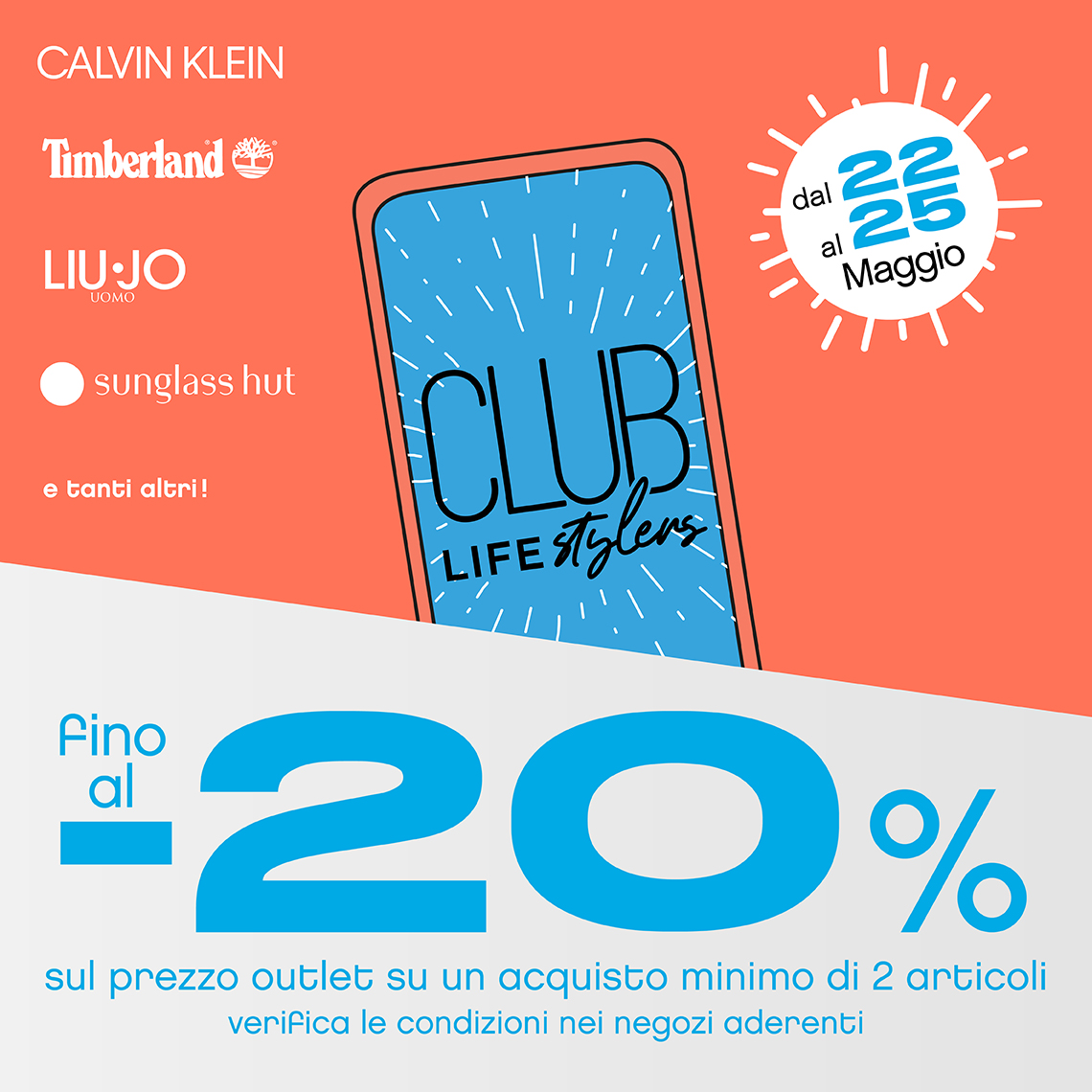 Visual promozionale Club Days dal 22 al 25 maggio fino al -20% con l’acquisto di almeno 2 articoli