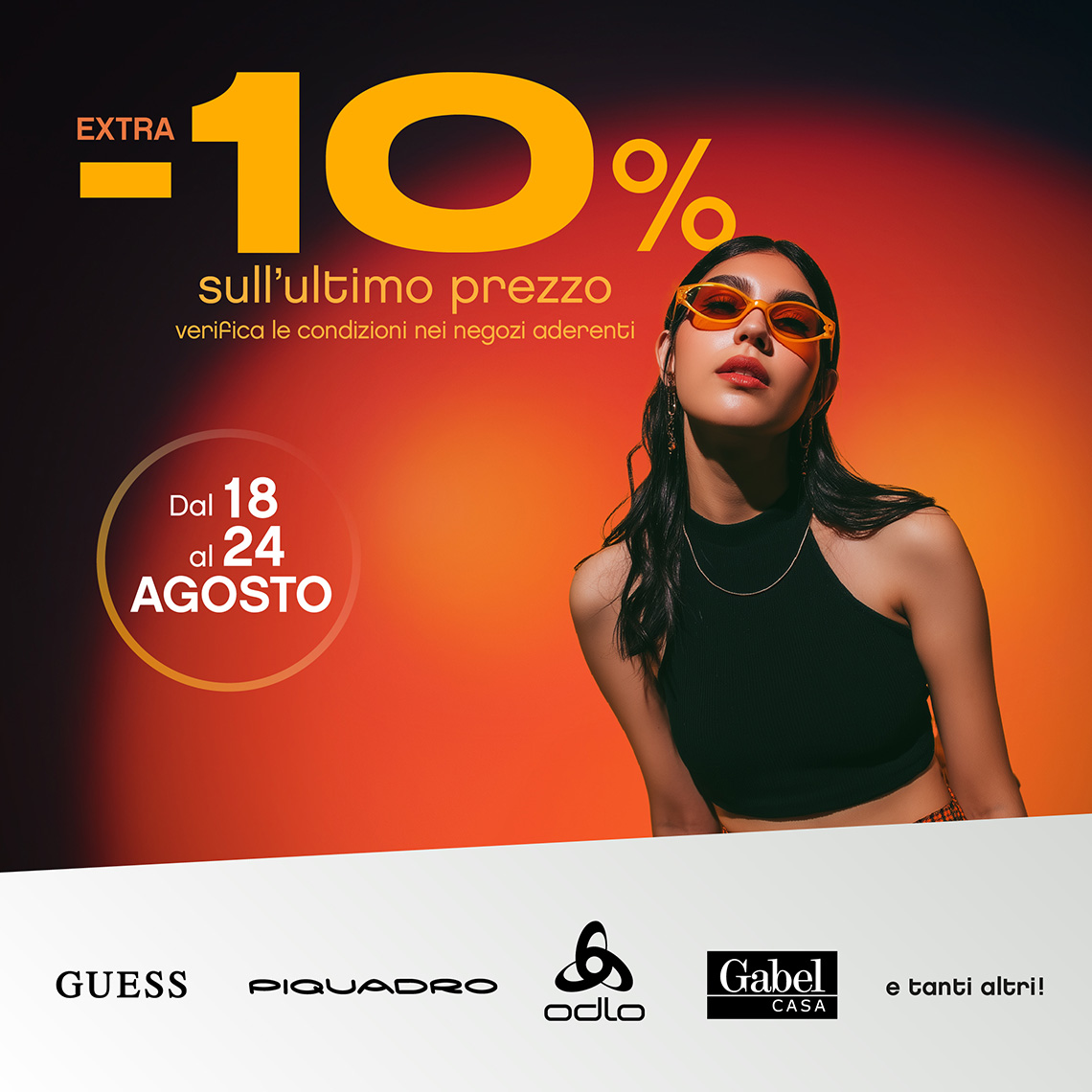 Dal 18 al 24 agosto, extra -10% sull’ultimo prezzo nei negozi aderenti 