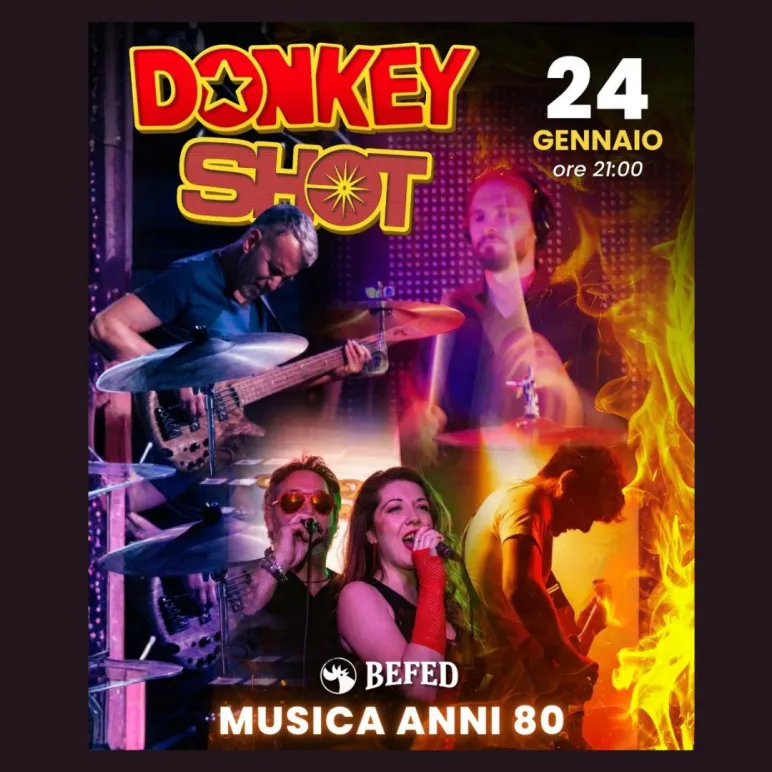 Donkey Shot serata musicale anni 80 Befed
