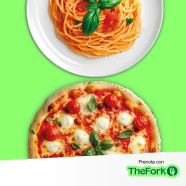 Piatto di spaghetti e pizza Margherita su sfondo verde; in basso il logo TheFork con la scritta Prenota con TheFork